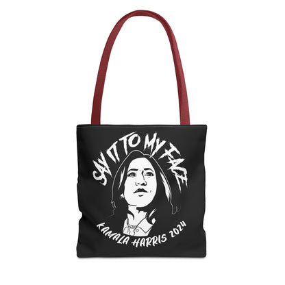 Say It To My Face Black Tote Bag