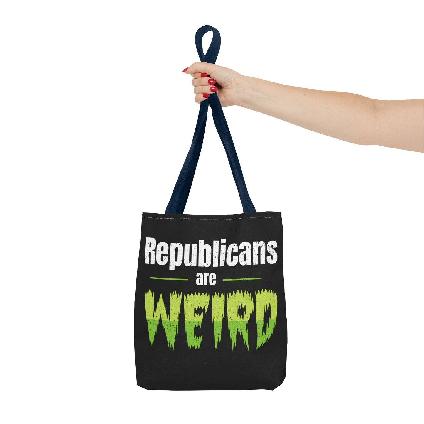 Republicans are Weird Tote Bag