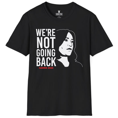 We're Not Going Back - Unisex Softstyle T-Shirt