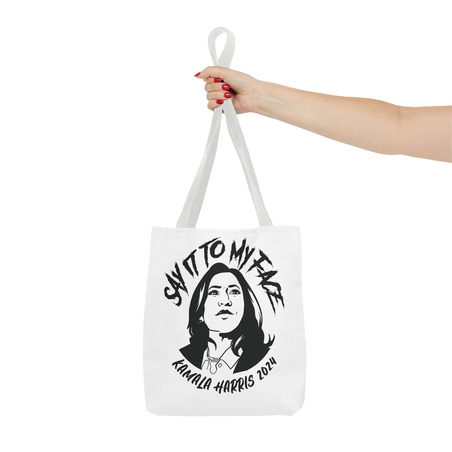 Say It To My Face White Tote Bag