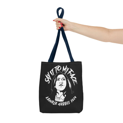 Say It To My Face Black Tote Bag