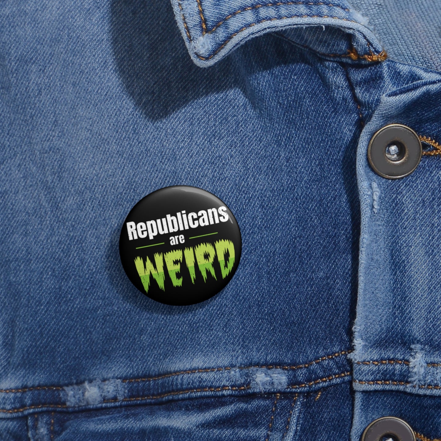 Republicans Are Weird Pin Buttons