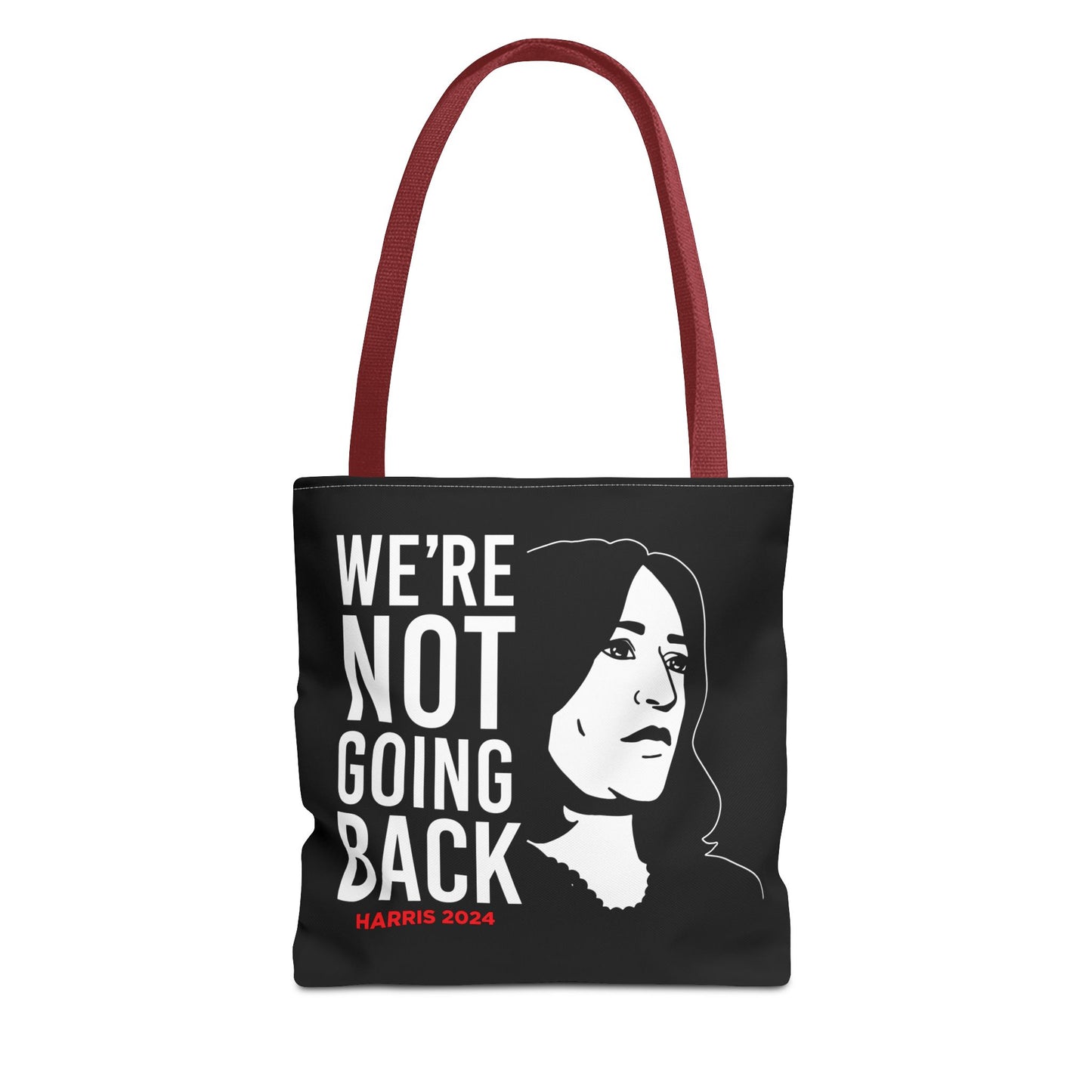 We're Not Going Back Tote Bag