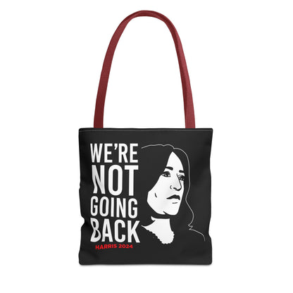 We're Not Going Back Tote Bag