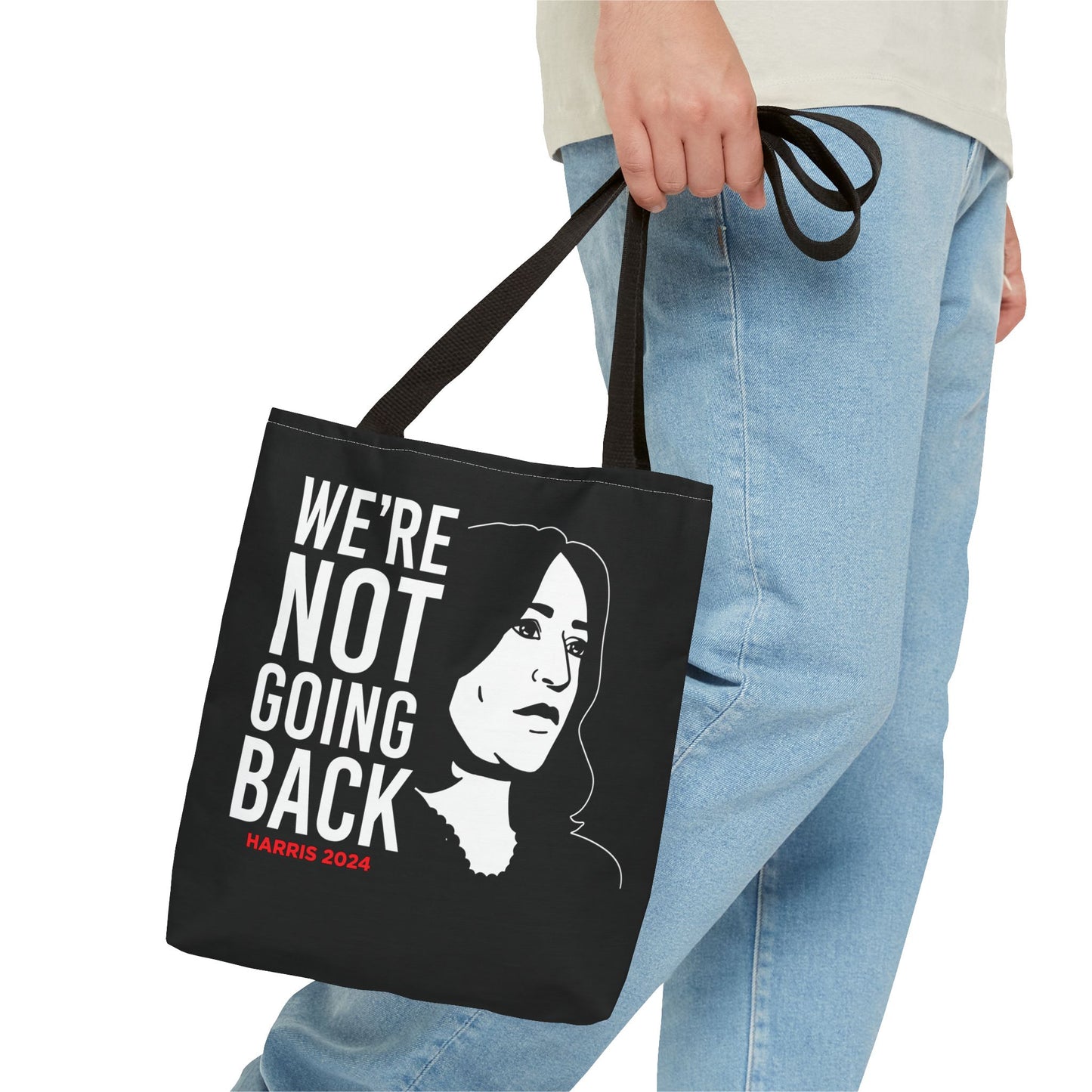 We're Not Going Back Tote Bag