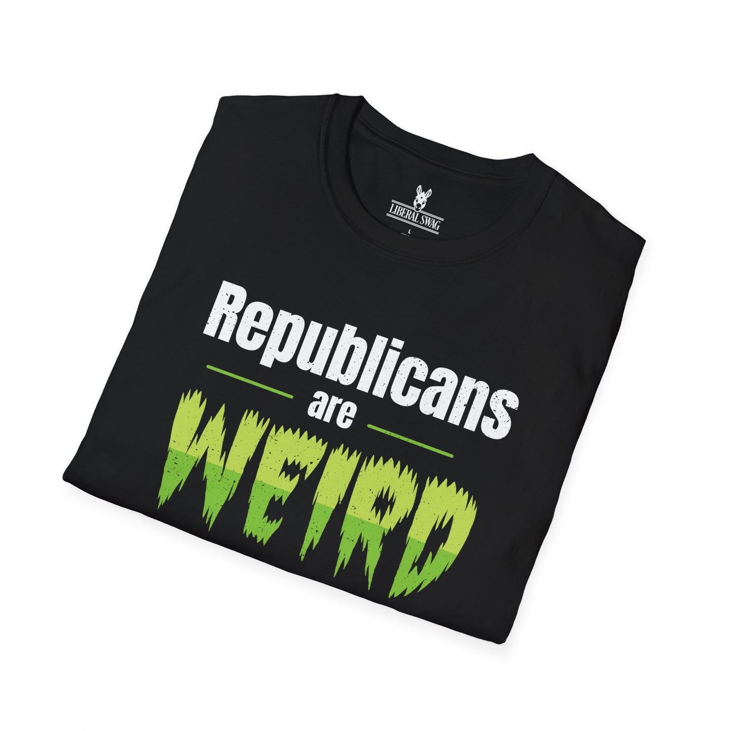 Republicans are Weird - Unisex Softstyle T-Shirt